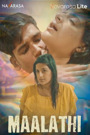 Maalathi (2023) S01E02 Hindi NavaRasa Web Series Full Movie