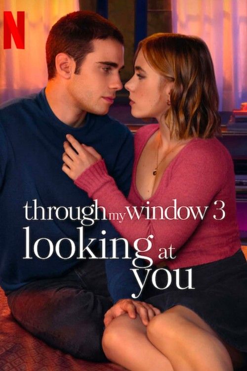 Through My Window 3: Looking at You (2024) Hindi Dubbed download full movie